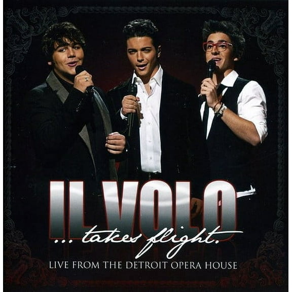 Il Volo - Il Volo: Takes Flight - Live From The Detroit Opera House - Music & Performance - CD