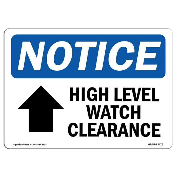 OSHA Notice Signs - High Load Watch Clearance [Up Arrow] Sign With Symbol | Decal | Protect Your Business, Work Site |  Made in the USA