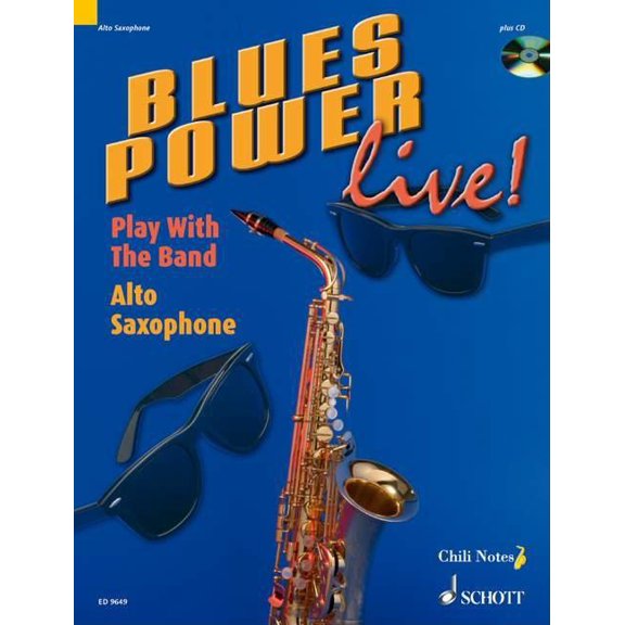 Blues Power Live! - Play with the Band: Alto Saxophone