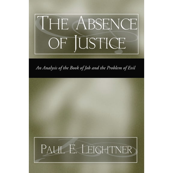 The Absence of Justice (Paperback)
