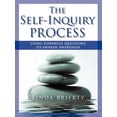 thumbnail image 3 of The Self-Inquiry Process: Using Powerful Questions to Awaken Awareness, 3 of 3