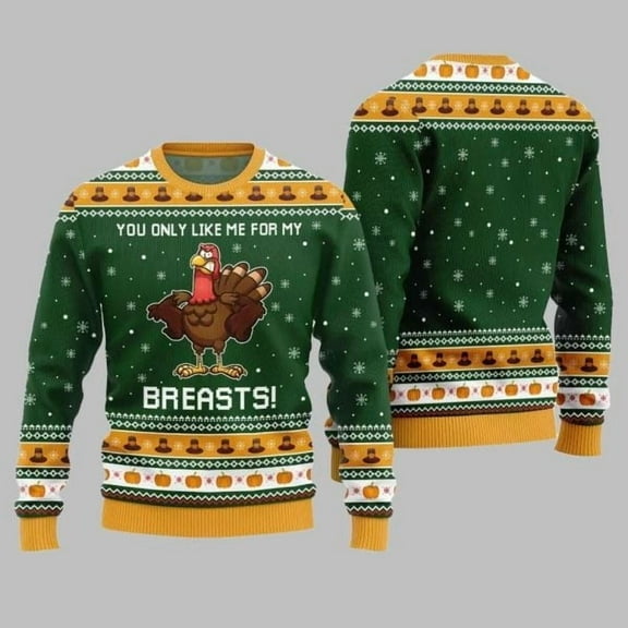 You Only Like Me For My Breasts Ugly Sweater Thanksgiving 2025