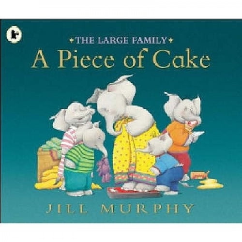 La Grande Famille: un Gâteau par Jill Murphy