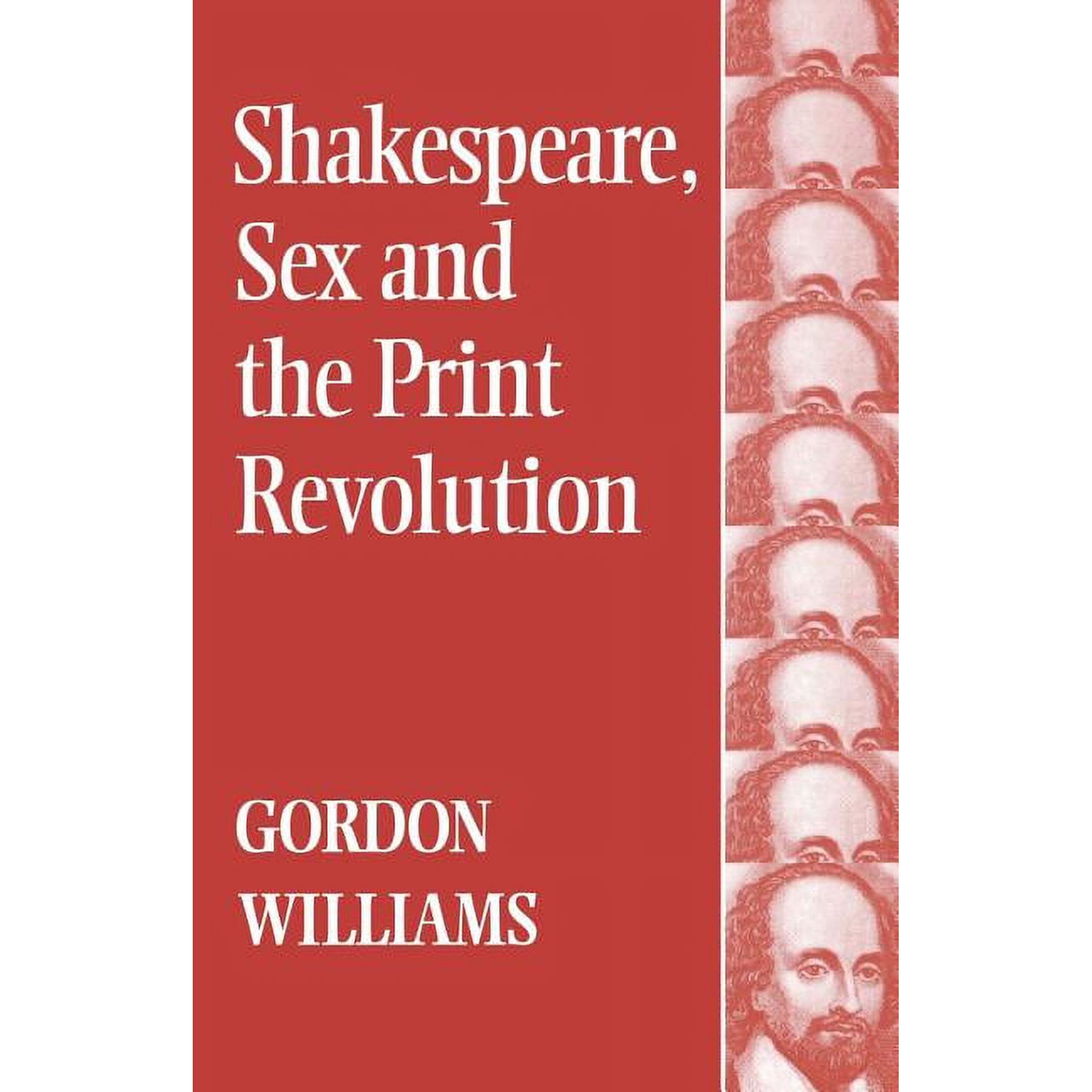 Shakespeare, Sex and the Print Revolution, (Paperback)