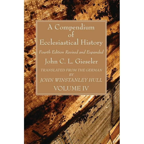 A Compendium of Ecclesiastical History, Volume 4 (Paperback)