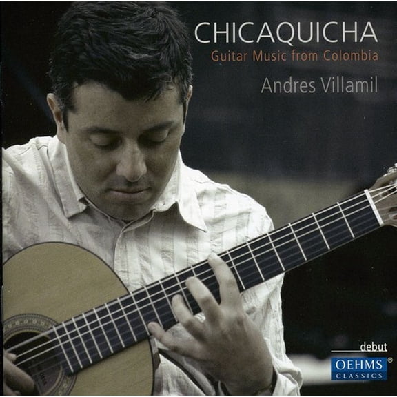 Andres Villamil - Chicaquicha: Guitar Music from Colombia - Music & Performance - CD