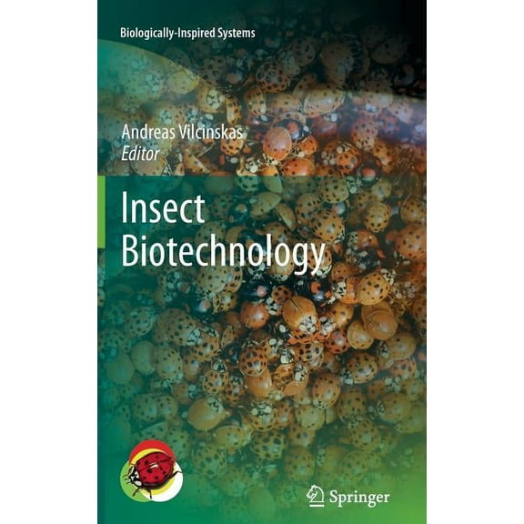 Biologically-Inspired Systems Insect Biotechnology, Book 2, (Hardcover)