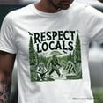 thumbnail image 2 of Respect Locals Bigfoot T-Shirt, White Funny Sasquatch Tee for Nature, 2 of 7