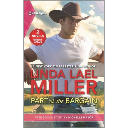 Linda Lael Miller: Part of the Bargain and Her Texas New Year's Wish (Paperback)