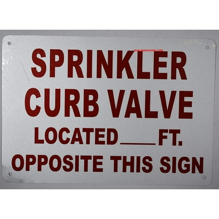 

Sprinkler Curb Valve Located_ft Opposite This Sign Engineer Grade Reflective Aluminum Sign (White Aluminum 7X10)(ref-2022-4)