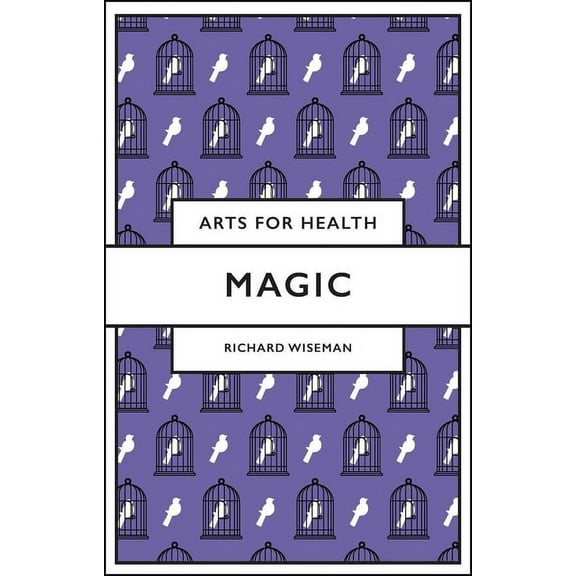 Arts for Health Magic, (Paperback)