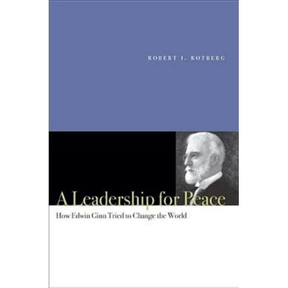 Leadership for Peace, Robert I. Rotberg, Livre Relié