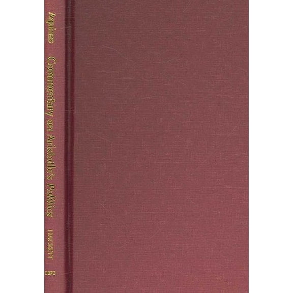 Commentary on Aristotle's Politics (Hardcover)