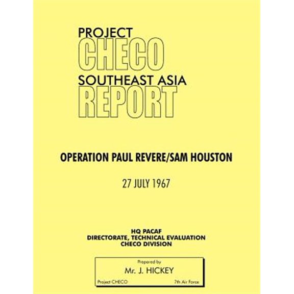 Pre-Owned Project Checo Southeast Asia Study: Operation Paul Revere/Sam Houston (Paperback)