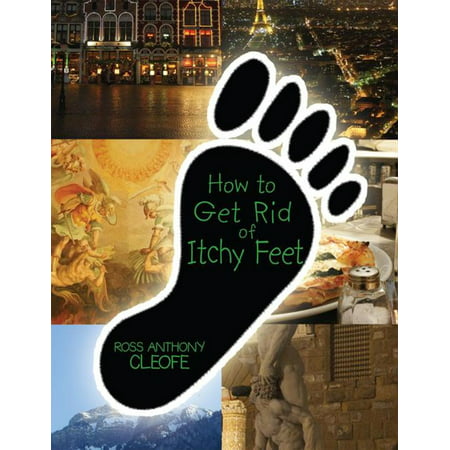 How to Get Rid of Itchy Feet - eBook