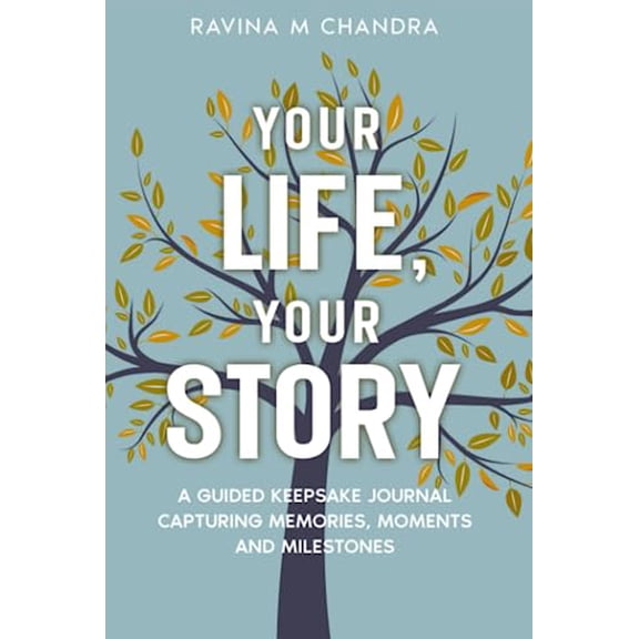 Pre-Owned Your Life, Your Story: A Guided Keepsake Journal Capturing Memories, Moments and Milestones - Personalized Questions and Thoughtful Prompts to Share the Gift of Your Life's Journey