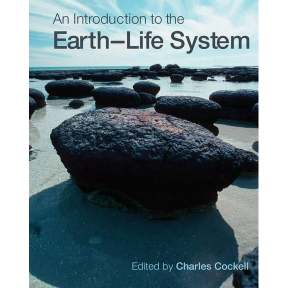 An Introduction to the Earth-Life System, (Paperback)