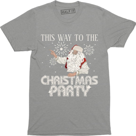 This Way To The Christmas Party - Merry Christmas Holiday Men's T-Shirt
