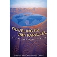 thumbnail image 1 of Traveling the 38th Parallel: A Water Line Around the World, 1 of 1