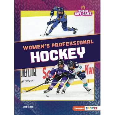 Women Got Game (Lerner (Tm) Sports) Women&apos;s Professional Hockey, (Paperback)