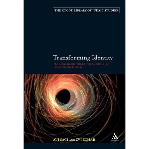 Robert and Arlene Kogod Library of Judai Transforming Identity, Book 3, (Hardcover)