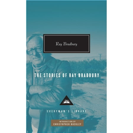 The Stories of Ray Bradbury (Best Ray Bradbury Short Stories)