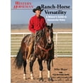 thumbnail image 2 of Pre-Owned Ranch-Horse Versatility: A Winner's Guide To Successful Rides (Western Horseman) (Paperback) 0762773359 9780762773350, 2 of 2