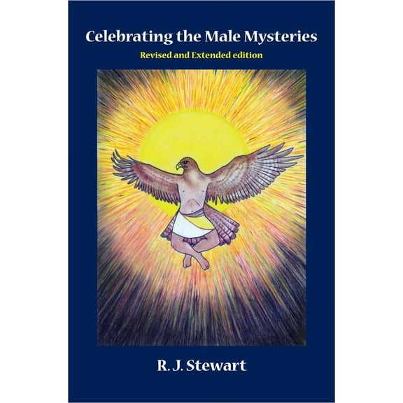 Celebrating the Male Mysteries: Revised and Extended Edition, (Paperback)