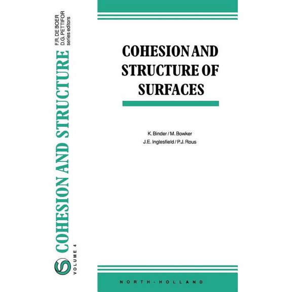 Cohesion and Structure Cohesion and Structure of Surfaces: Volume 4, Book 4, (Hardcover)