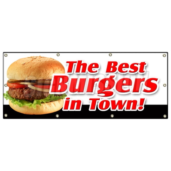 SignMission B-96 The Best Burgers In Town 36 x 96 in. The Best Burgers in Town Banner Sign - Charbroiled Cheeseburger Sandwich