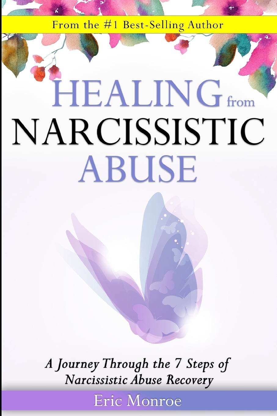 How To Heal Yourself From Narcissistic Abuse? – YQEGZ