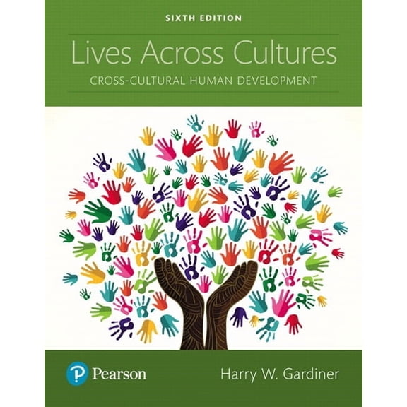 Lives Across Cultures: Cross-Cultural Human Development, (Paperback)