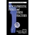 thumbnail image 1 of Pre-Owned Musculoskeletal Fatigue and Stress Fractures (Hardcover) 0849303176 9780849303173, 1 of 1
