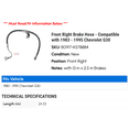 thumbnail image 2 of Front Right Brake Hose - Compatible with 1983 - 1995 Chevy G30 1984 1985 1986 1987 1988 1989 1990 1991 1992 1993 1994, 2 of 2