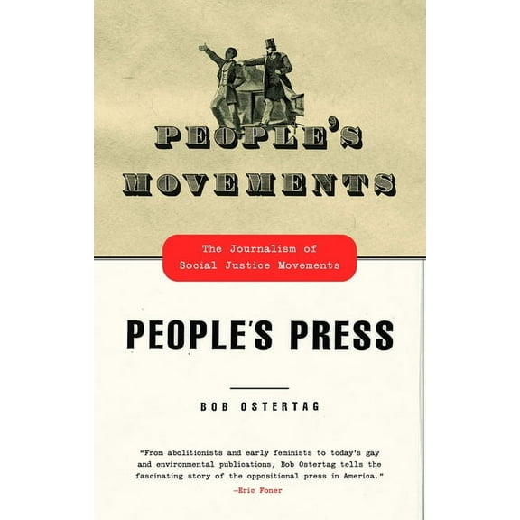 People's Movements, People's Press: The Journalism of Social Justice Movements, (Paperback)