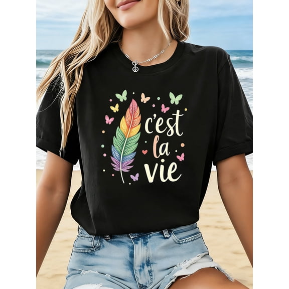C'est La Vie Graphic Print Women's T-shirt, Short Sleeve Crew Neck Casual Top, Women's Clothing