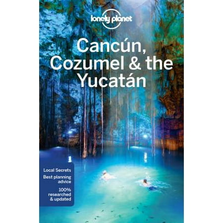 Lonely planet cancun, cozumel & the yucatan - paperback: