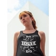 thumbnail image 2 of Do What You Love, Love Quotes Tank Women -Image by Shutterstock, Female Small, 2 of 4