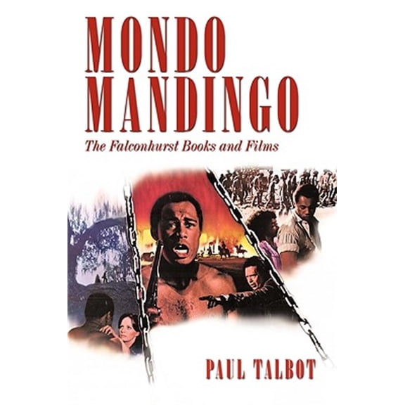 Pre-Owned Mondo Mandingo: The Falconhurst Books and Films