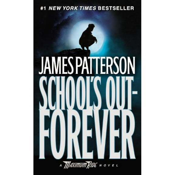 Pre-Owned Maximum Ride: Schools Out Forever Paperback