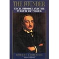 thumbnail image 1 of Pre-Owned The Founder: Cecil Rhodes and the Pursuit of Power (Hardcover) 0195049683 9780195049688, 1 of 1