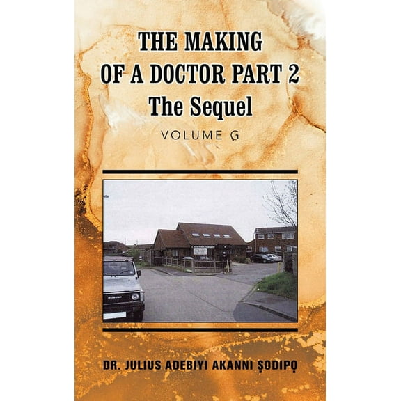 The Making of a Doctor Part 2 (Hardcover)