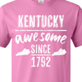thumbnail image 4 of Inktastic Kentucky is Awesome Since 1792 T-Shirt, 4 of 5