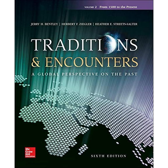 Pre-Owned Traditions & Encounters Volume 2 from 1500 to the Present (Paperback) 0077504917 9780077504915