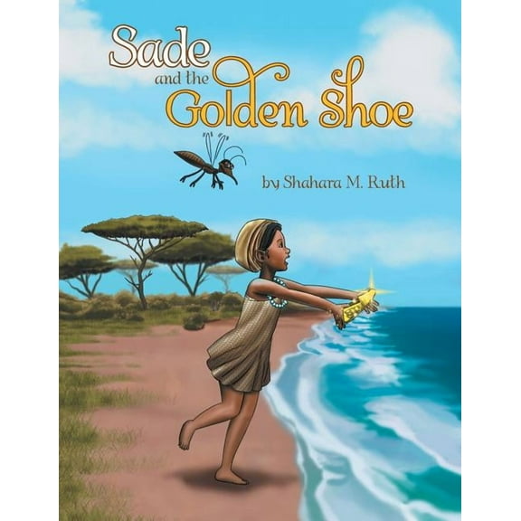 Sade and The Golden Shoe, (Paperback)
