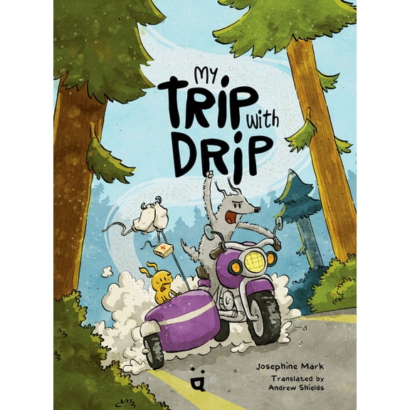 My Trip with Drip: A Graphic Novel, (Hardcover)