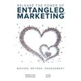 thumbnail image 1 of Release the Power of Entangled Marketing: Moving Beyond Engagement, 1 of 1