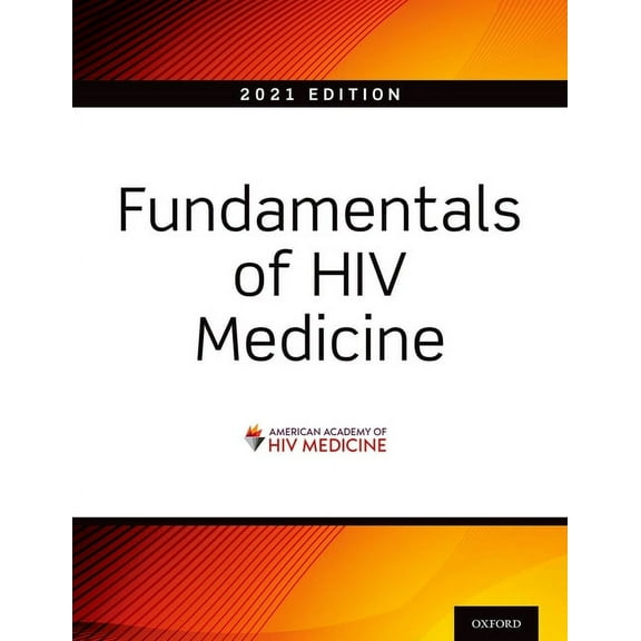 Fundamentals of HIV Medicine 2021, (Paperback)
