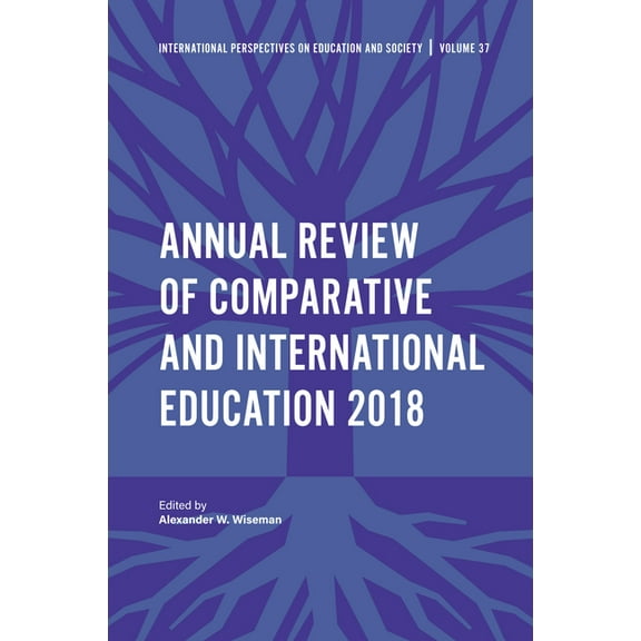 International Perspectives on Education and Society: Annual Review of Comparative and International Education 2018 (Hardcover)