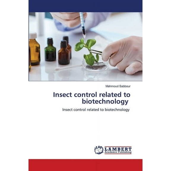 Insect control related to biotechnology, (Paperback)